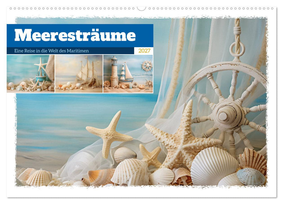 Meeresträume (CALVENDO Wandkalender 2027)