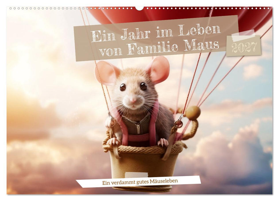 Ein Jahr im Leben von Familie Maus (CALVENDO Wandkalender 2027)