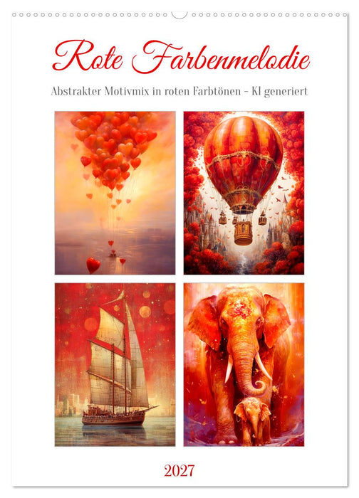 Rote Farbenmelodie (CALVENDO Wandkalender 2027)
