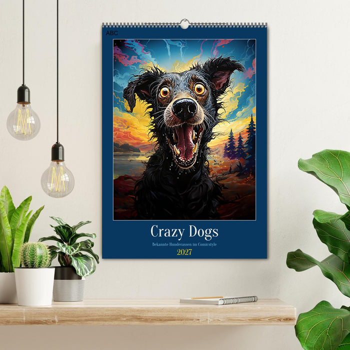 Crazy Dogs Bekannte Hunderassen im Comicstyle (CALVENDO Wandkalender 2027)