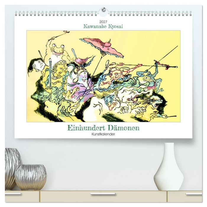 Kawanabe Kyosai - Einhundert Dämonen Kunstkalender (CALVENDO Premium Wandkalender 2027)