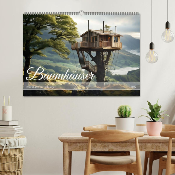 Baumhäuser - Traumhafte Luftschlösser (CALVENDO Wandkalender 2027)