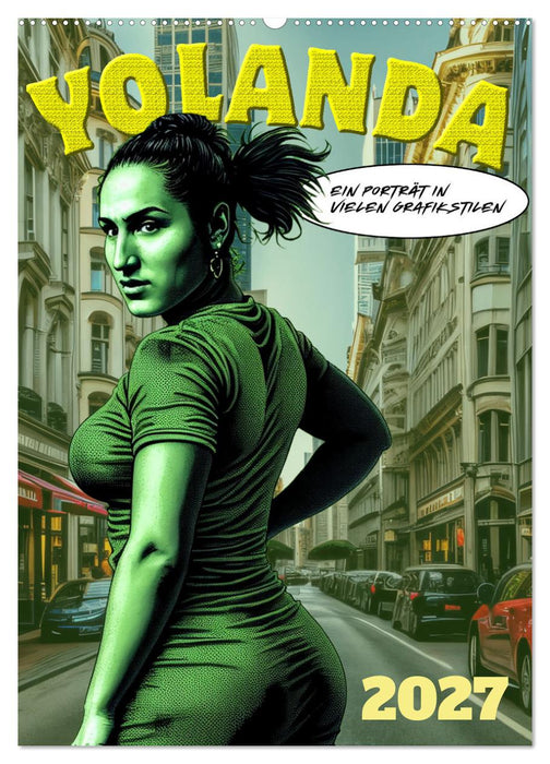 Yolanda, ein Porträt in vielen Grafikstilen (CALVENDO Wandkalender 2027)