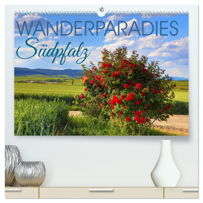 Wanderparadies Südpfalz (CALVENDO Premium Wandkalender 2027)