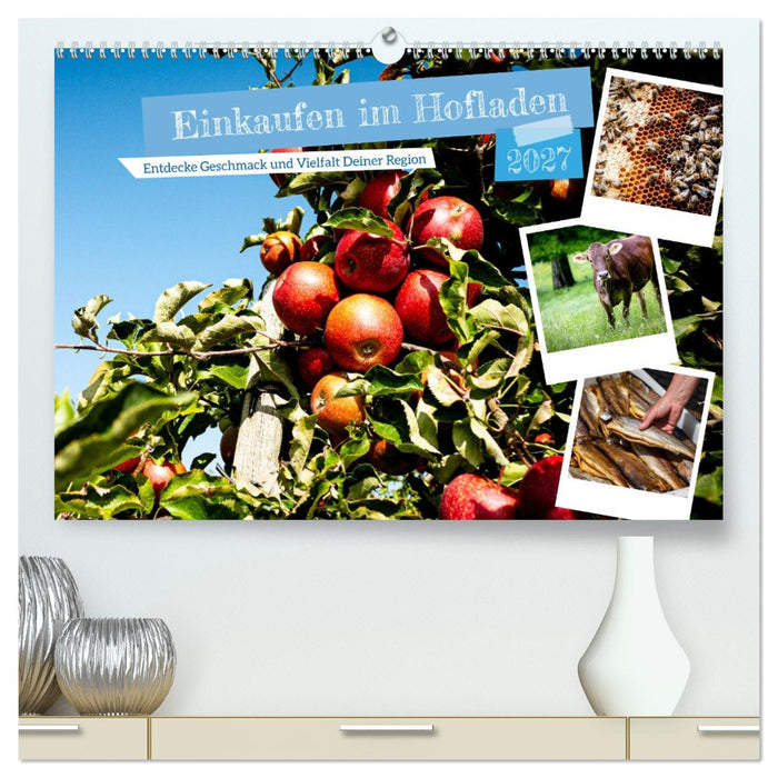 Einkaufen im Hofladen (CALVENDO Premium Wandkalender 2027)