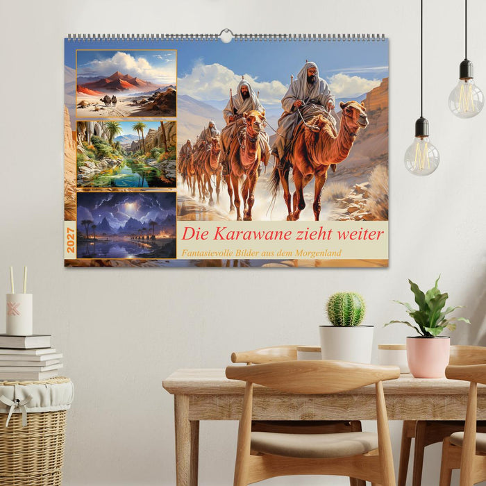 Die Karawane zieht weiter (CALVENDO Wandkalender 2027)