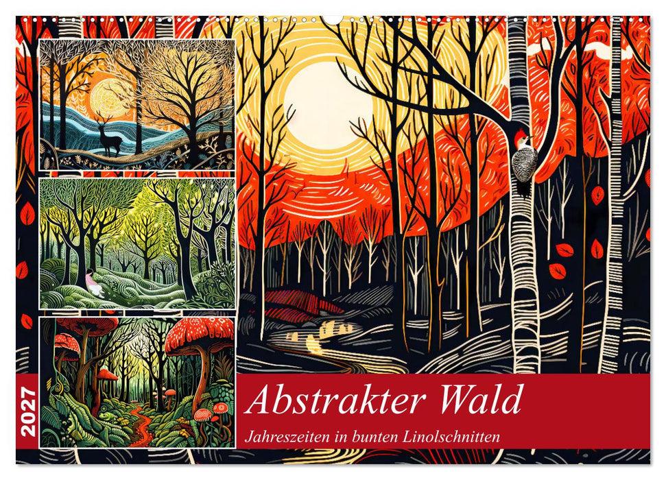 Abstrakter Wald - Jahreszeiten in bunten Linolschnitten (CALVENDO Wandkalender 2027)
