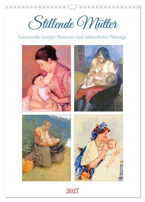 Stillende Mütter (CALVENDO Wandkalender 2027)