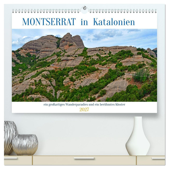 MONTSERRAT in Katalonien (CALVENDO Premium Wandkalender 2027)