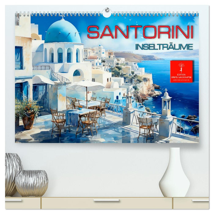 Santorini Inselträume (CALVENDO Premium Wandkalender 2027)