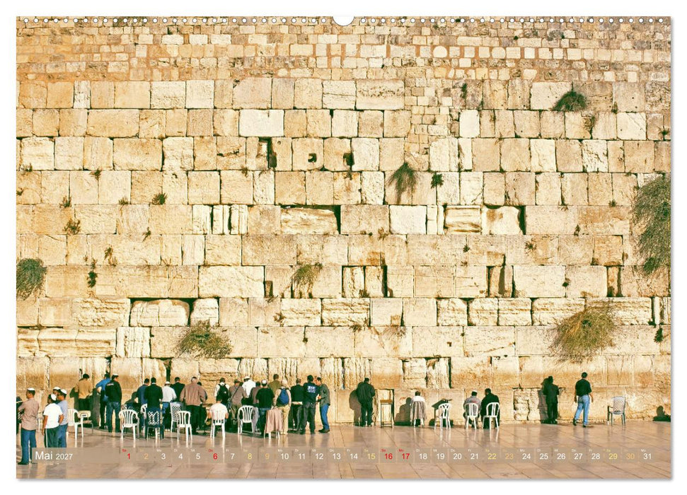 Zwischen Tradition und Moderne: Israel (CALVENDO Premium Wandkalender 2027)