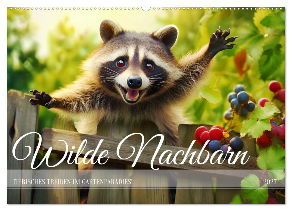 Wilde Nachbarn - Tierisches Treiben im Gartenparadies! (CALVENDO Wandkalender 2027)