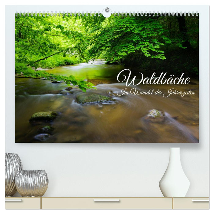 Waldbäche - Im Wandel der Jahreszeiten (CALVENDO Premium Wandkalender 2027)