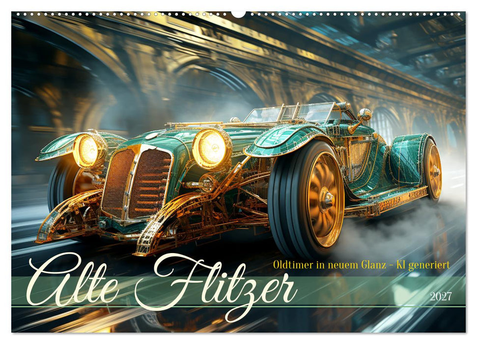 Alte Flitzer (CALVENDO Wandkalender 2027)