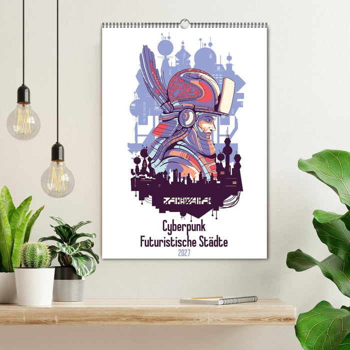 Cyberpunk Futuristische Städte (CALVENDO Wandkalender 2027)