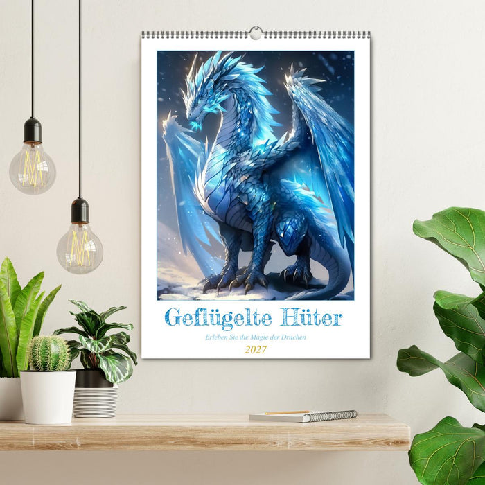 Geflügelte Hüter - Erleben Sie die Magie der Drachen (CALVENDO Wandkalender 2027)