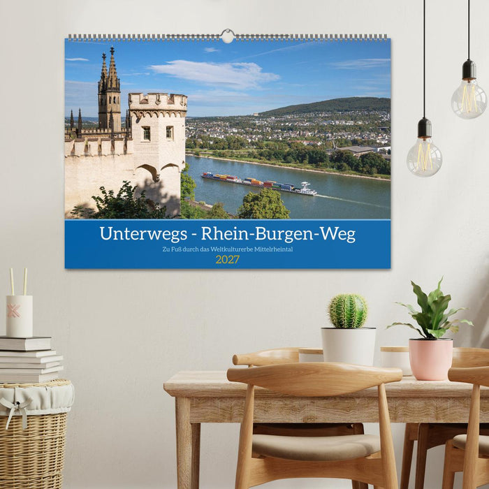 Unterwegs - Rhein-Burgen-Weg (CALVENDO Wandkalender 2027)