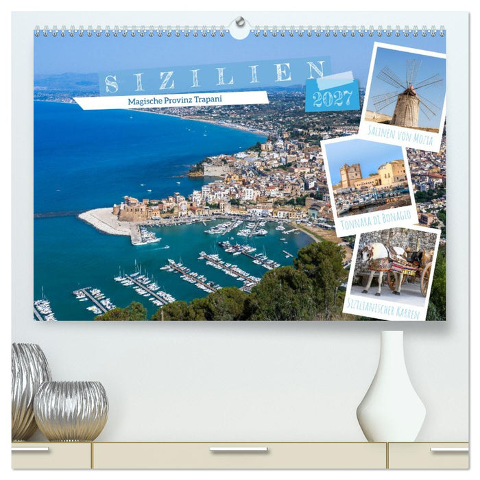 Sizilien - Magische Provinz Trapani (CALVENDO Premium Wandkalender 2027)