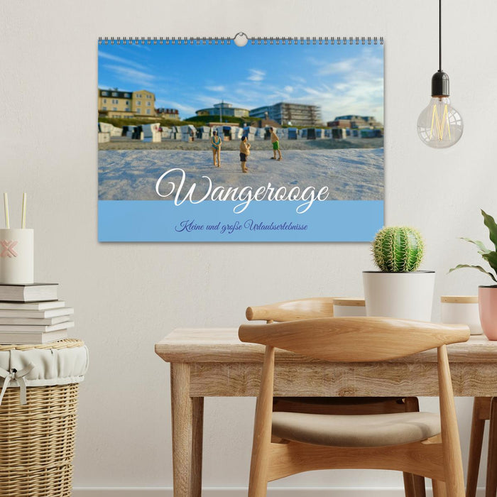 Wangerooge - kleine und große Urlaubserlebnisse (CALVENDO Wandkalender 2027)