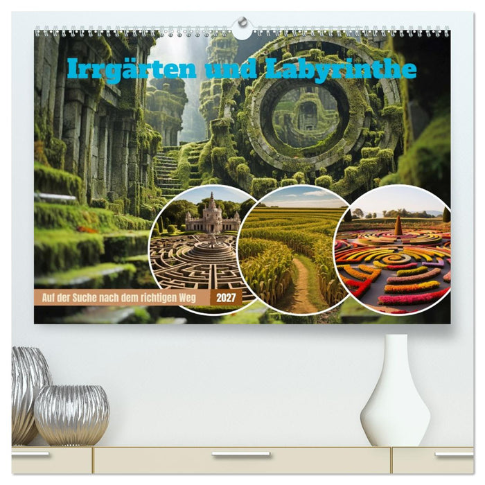 Irrgärten und Labyrinthe (CALVENDO Premium Wandkalender 2027)