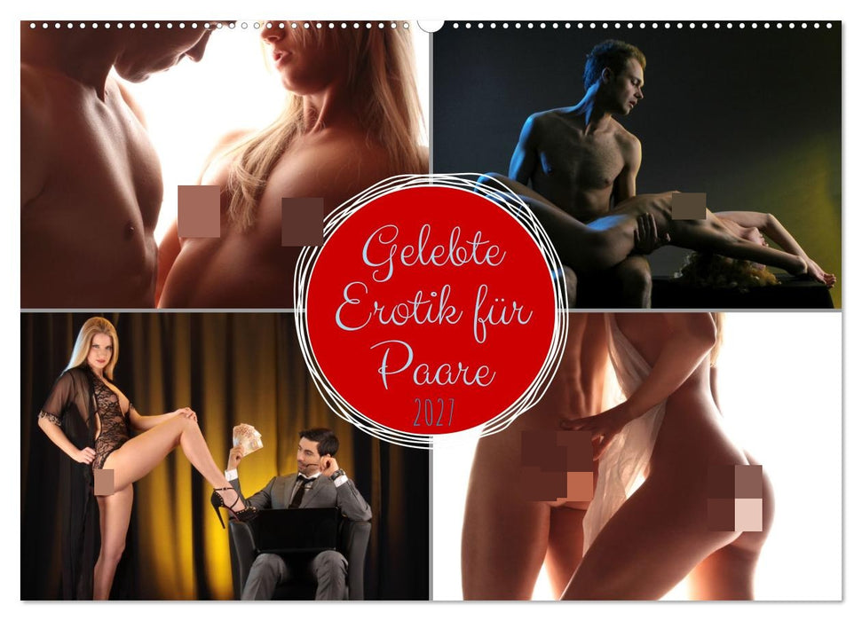 Gelebte Erotik für Paare (CALVENDO Wandkalender 2027)