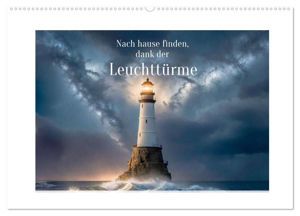 Nach Hause finden, die Leuchttürme (CALVENDO Wandkalender 2027)