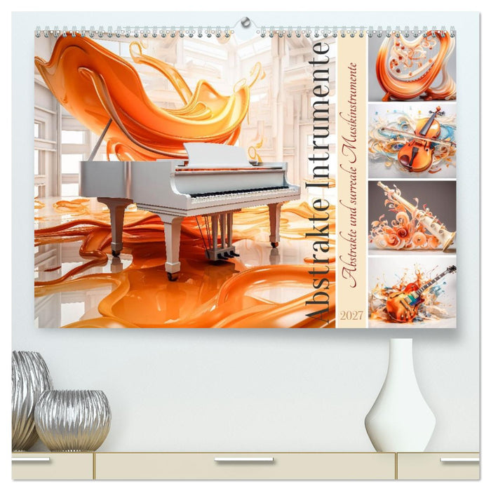 Abstrakte Instrumente (CALVENDO Premium Wandkalender 2027)