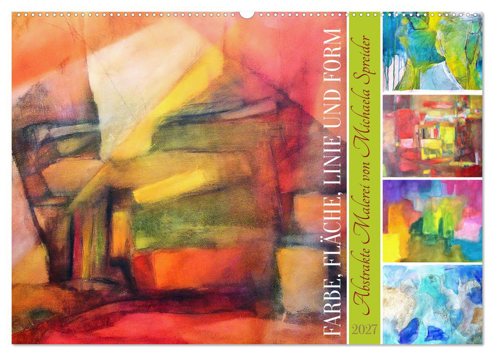 Farbe, Fläche, Linie und Form - Abstrakte Malerei von Michaela Spreider (CALVENDO Wandkalender 2027)
