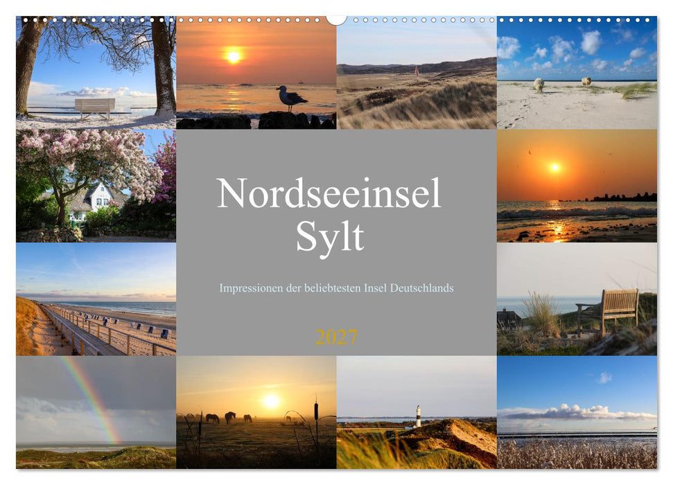 Nodseeinsel Sylt - Impressionen der beliebtesten Insel Deutschlands (CALVENDO Wandkalender 2027)