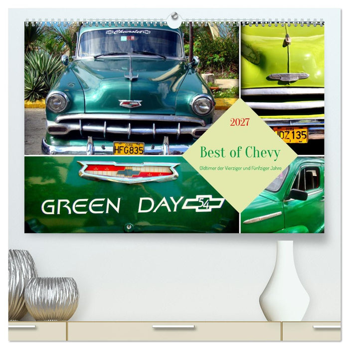Best of Chevy - Oldtimer der Vierziger und Fünfziger Jahre (CALVENDO Premium Wandkalender 2027)