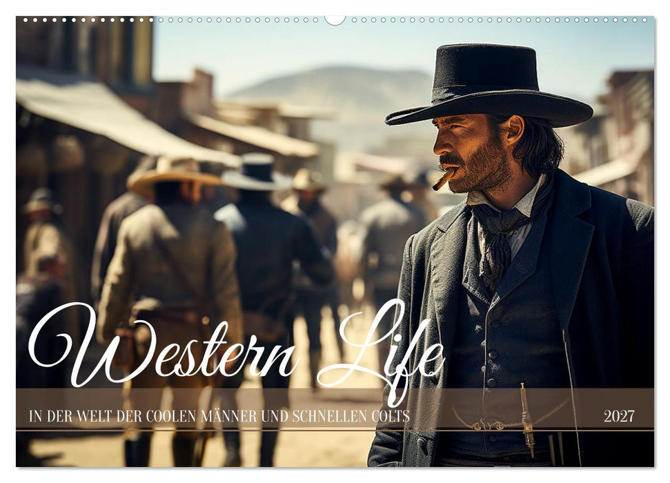 Western Life (CALVENDO Wandkalender 2027)