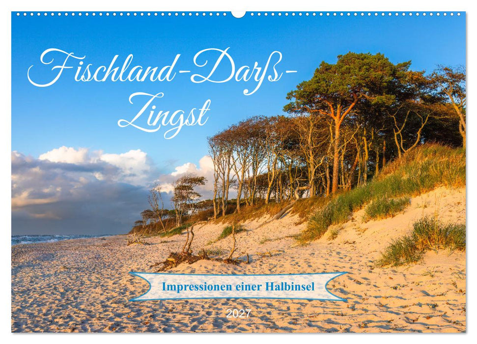 Fischland-Darß-Zingst Impressionen einer Halbinsel (CALVENDO Wandkalender 2027)