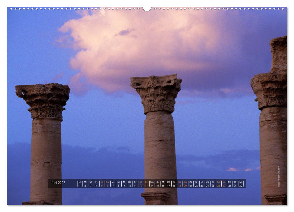 Palmyra und Apameia – Antike Metropolen in Gefahr (CALVENDO Wandkalender 2027)