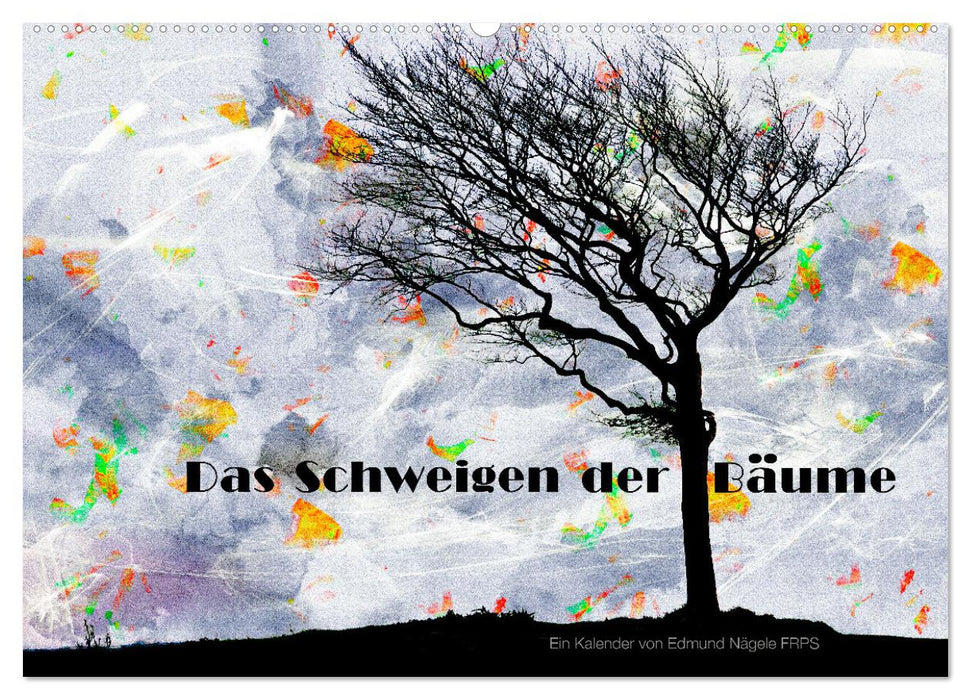 Das Schweigen der Bäume (CALVENDO Wandkalender 2027)