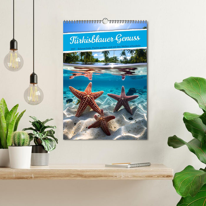 Türkisblauer Genuss (CALVENDO Wandkalender 2027)