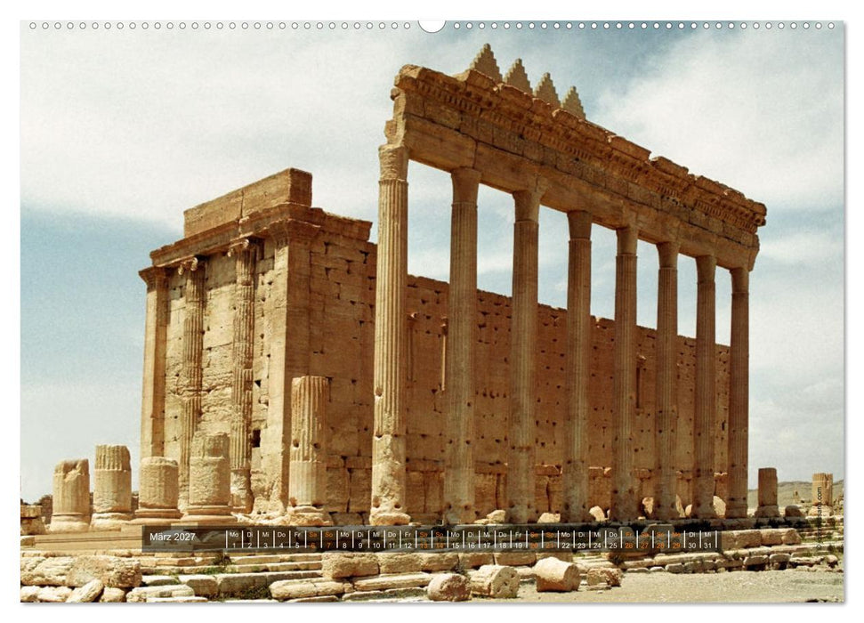 Palmyra und Apameia – Antike Metropolen in Gefahr (CALVENDO Premium Wandkalender 2027)