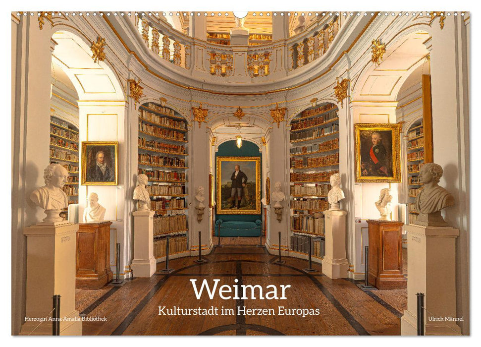 Weimar - Kulturstadt im Herzen Europas (CALVENDO Wandkalender 2027)