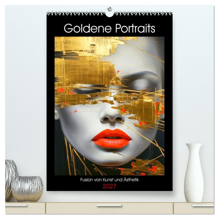 Goldene Portraits. Fusion von Kunst und Ästhetik (CALVENDO Premium Wandkalender 2027)