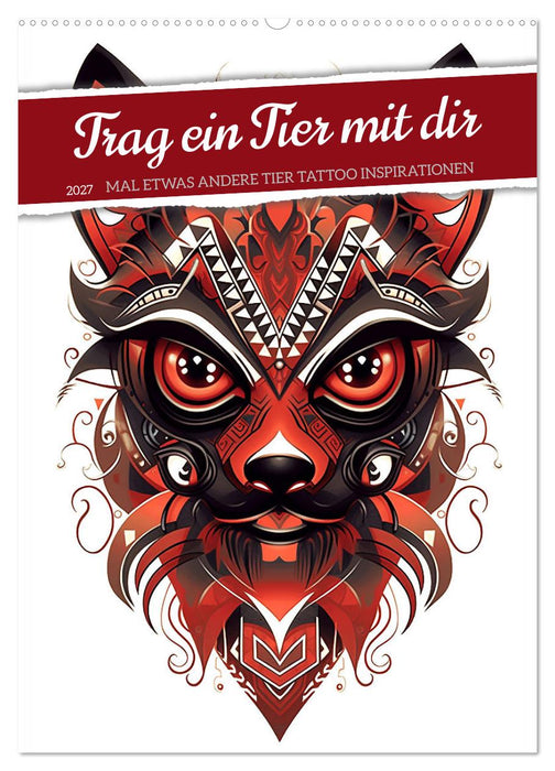 Trag ein Tier mit dir (CALVENDO Wandkalender 2027)