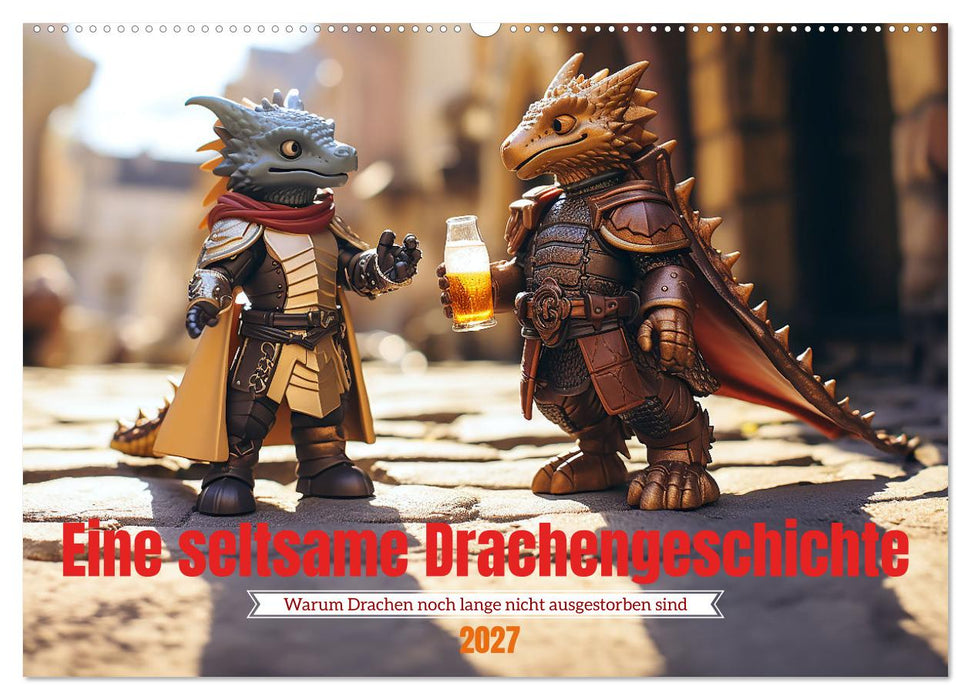 Eine seltsame Drachengeschichte (CALVENDO Wandkalender 2027)