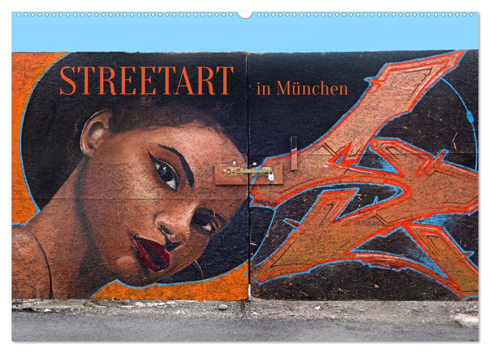Streetart in München (CALVENDO Wandkalender 2027)