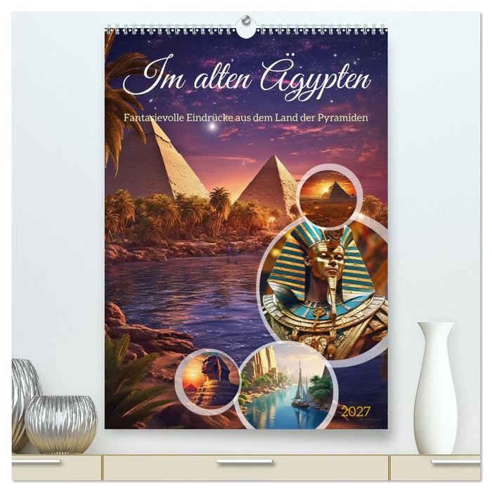 Im alten Ägypten (CALVENDO Premium Wandkalender 2027)
