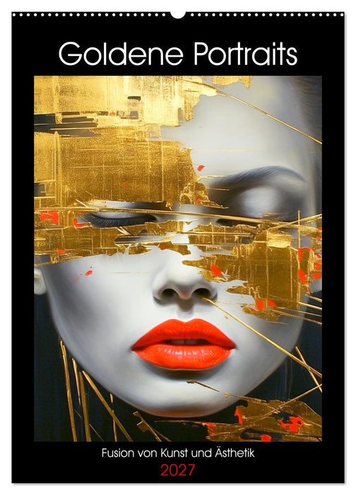Goldene Portraits. Fusion von Kunst und Ästhetik (CALVENDO Wandkalender 2027)