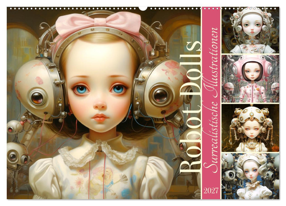Roboter Puppen. Surrealistische Illustrationen (CALVENDO Wandkalender 2027)