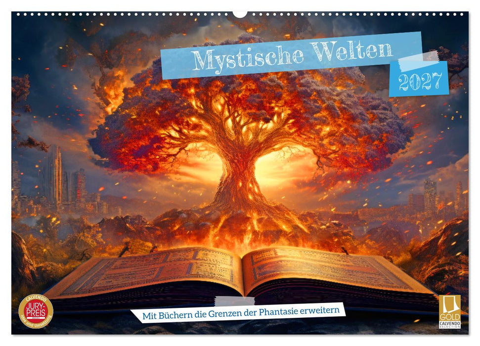 Mystische Welten - Mit Büchern die Grenzen der Phantasie erweitern (CALVENDO Wandkalender 2027)