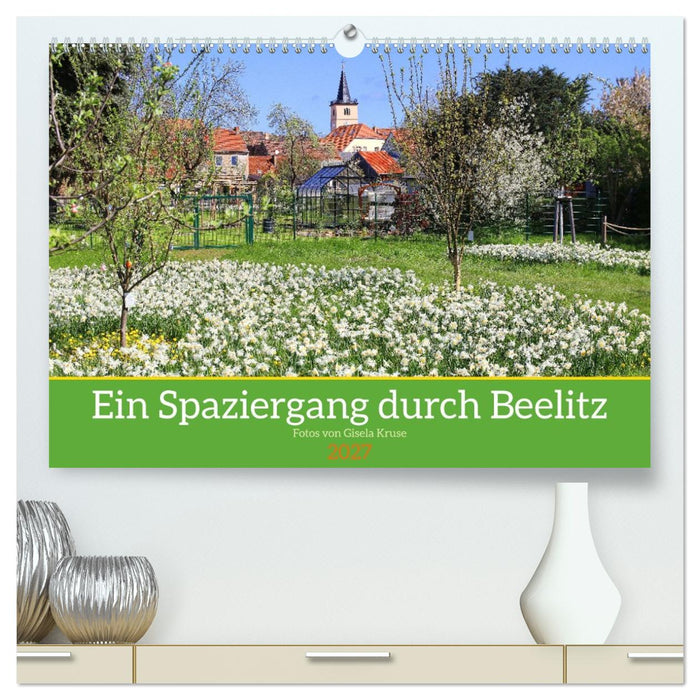 Ein Spaziergang durch Beelitz (CALVENDO Premium Wandkalender 2027)