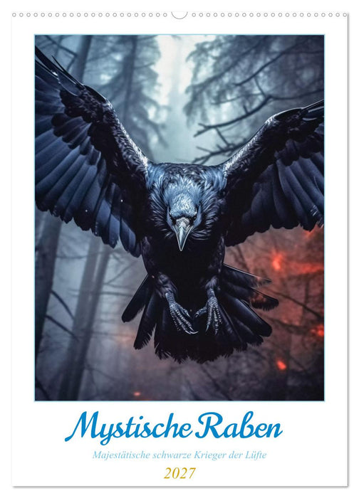Mystische Raben (CALVENDO Wandkalender 2027)