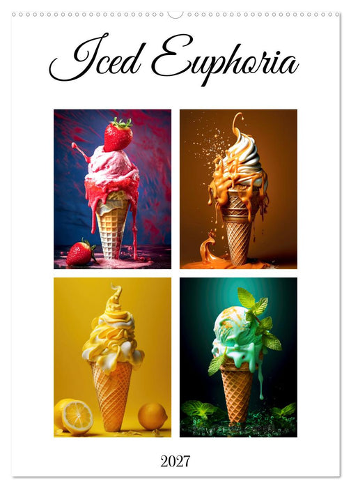 Iced Euphoria (CALVENDO Monthly Calendar 2027)