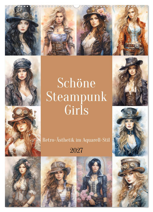 Schöne Steampunk Girls. Retro-Ästhetik im Aquarell-Stil (CALVENDO Wandkalender 2027)