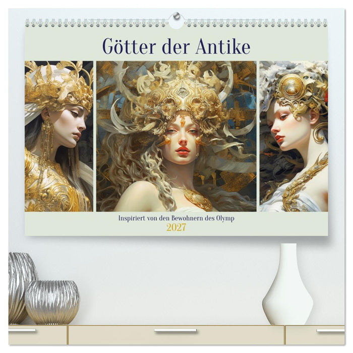 Götter der Antike. Inspiriert von den Bewohnern des Olymp (CALVENDO Premium Wandkalender 2027)